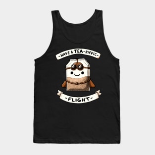 Have a Tea-riffic Flight - Have a Terriffic Flight Tea Bag Traveler - Travel Addict Tank Top